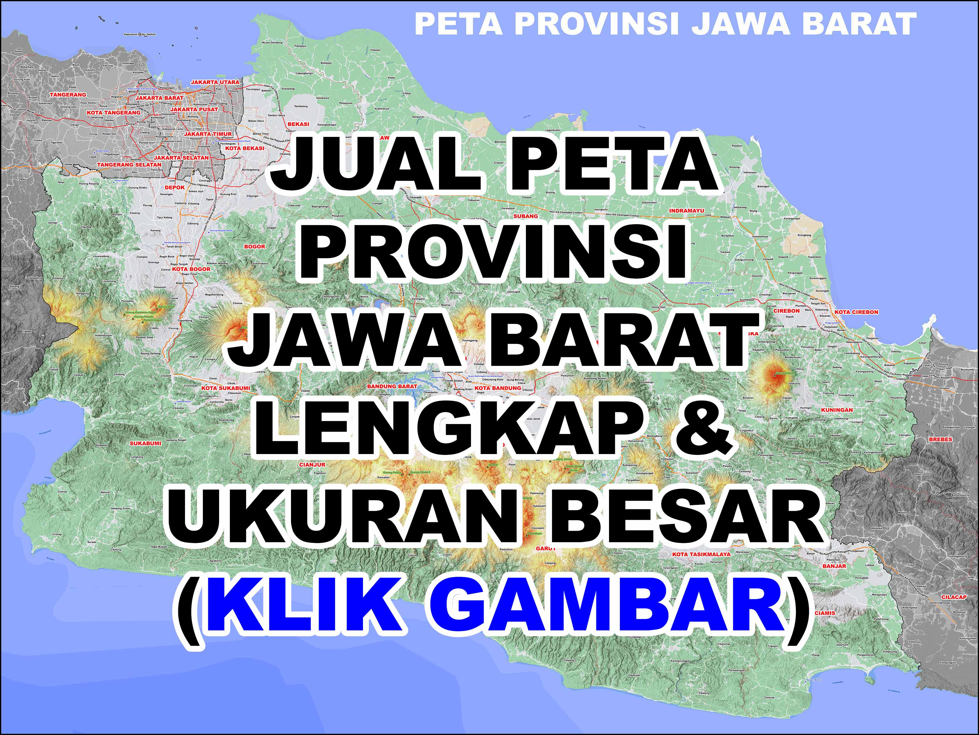 Jual Peta Jawa Barat Lengkap dan Ukuran Besar